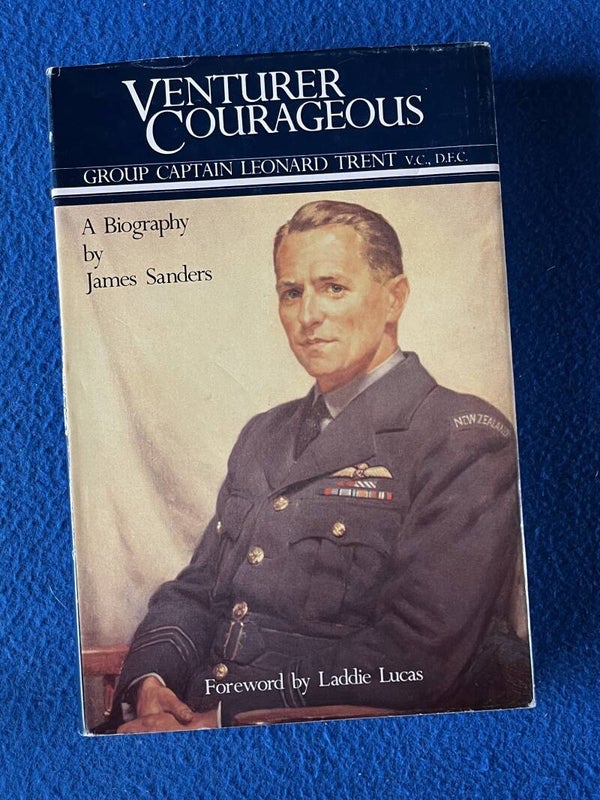 Venturer Courageous - Group Captain Leonard Trent VC , DFC - James Sanders