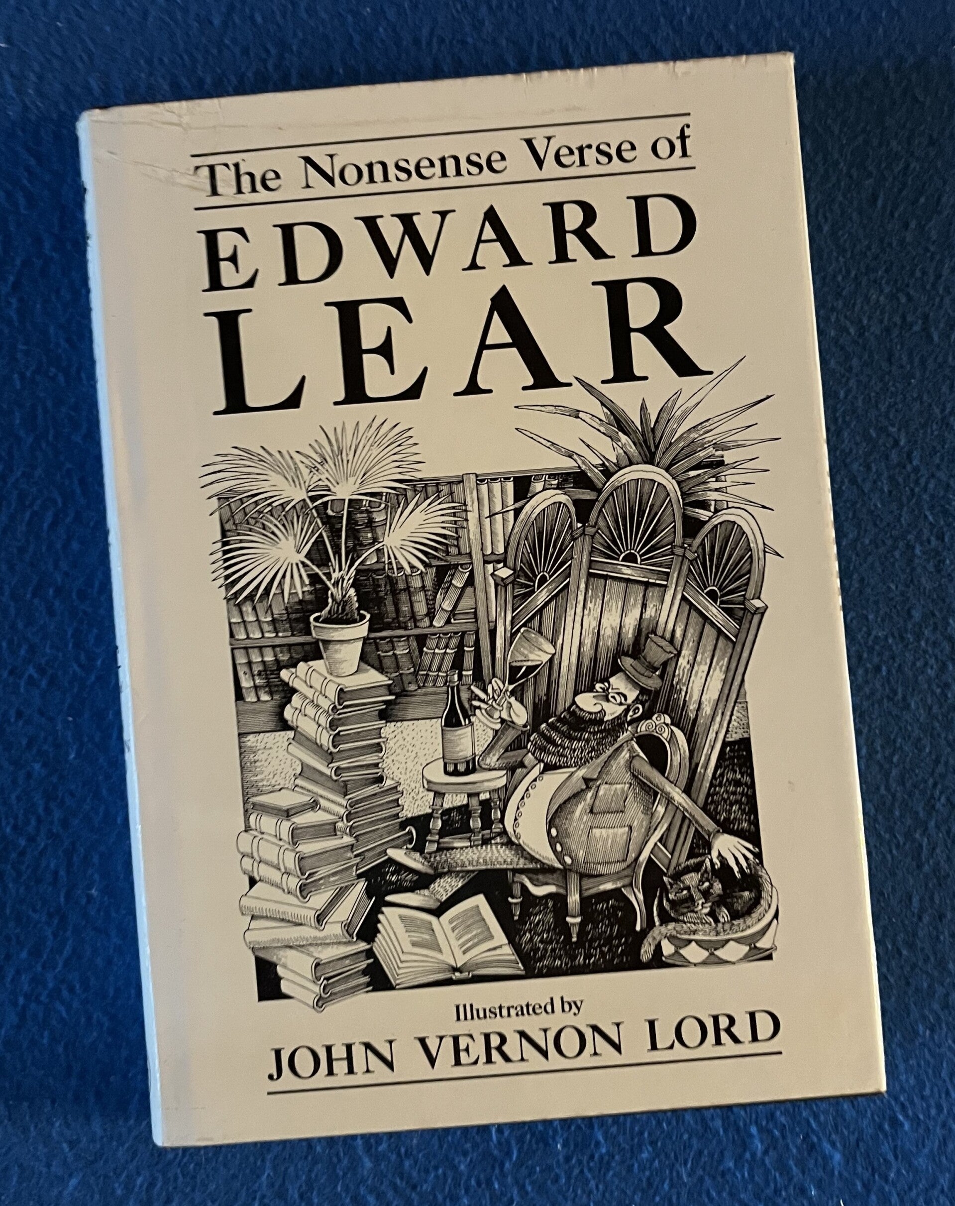 The Nonsense Verse Of Edward Lear - illustrated by John Vernon Lord