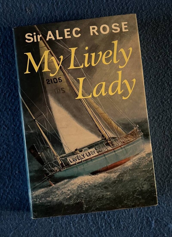 My Lively Lady - Sir Alec Rose