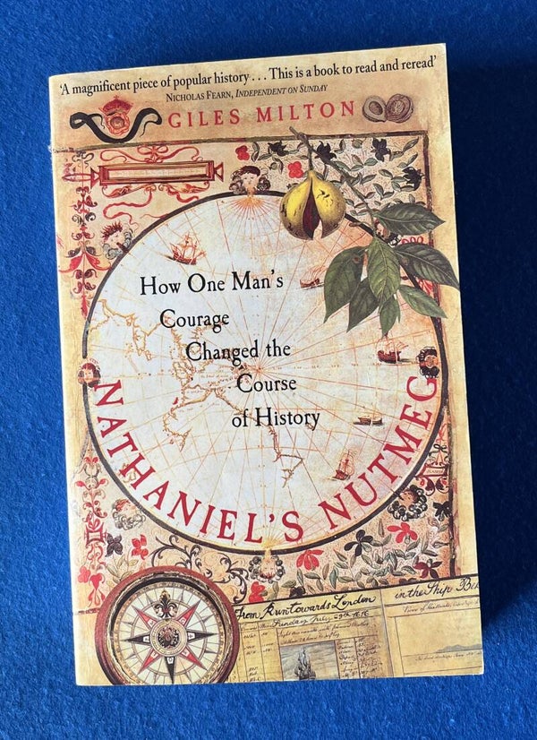 Nathaniel's Nutmeg - Giles Milton