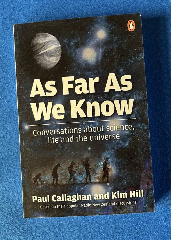 As Far As We Know - Paul Callaghan And Kim Hill