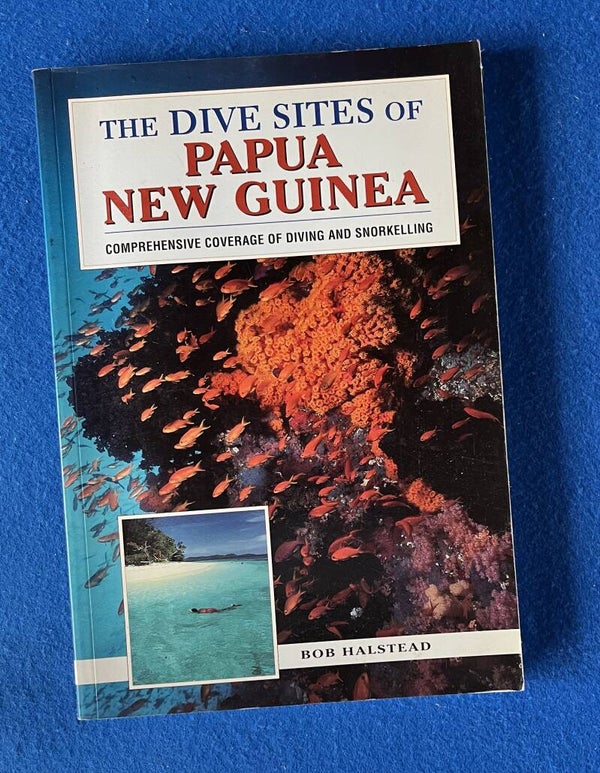 The Dive Sites Of Papua New Guinea - Bob Halstead