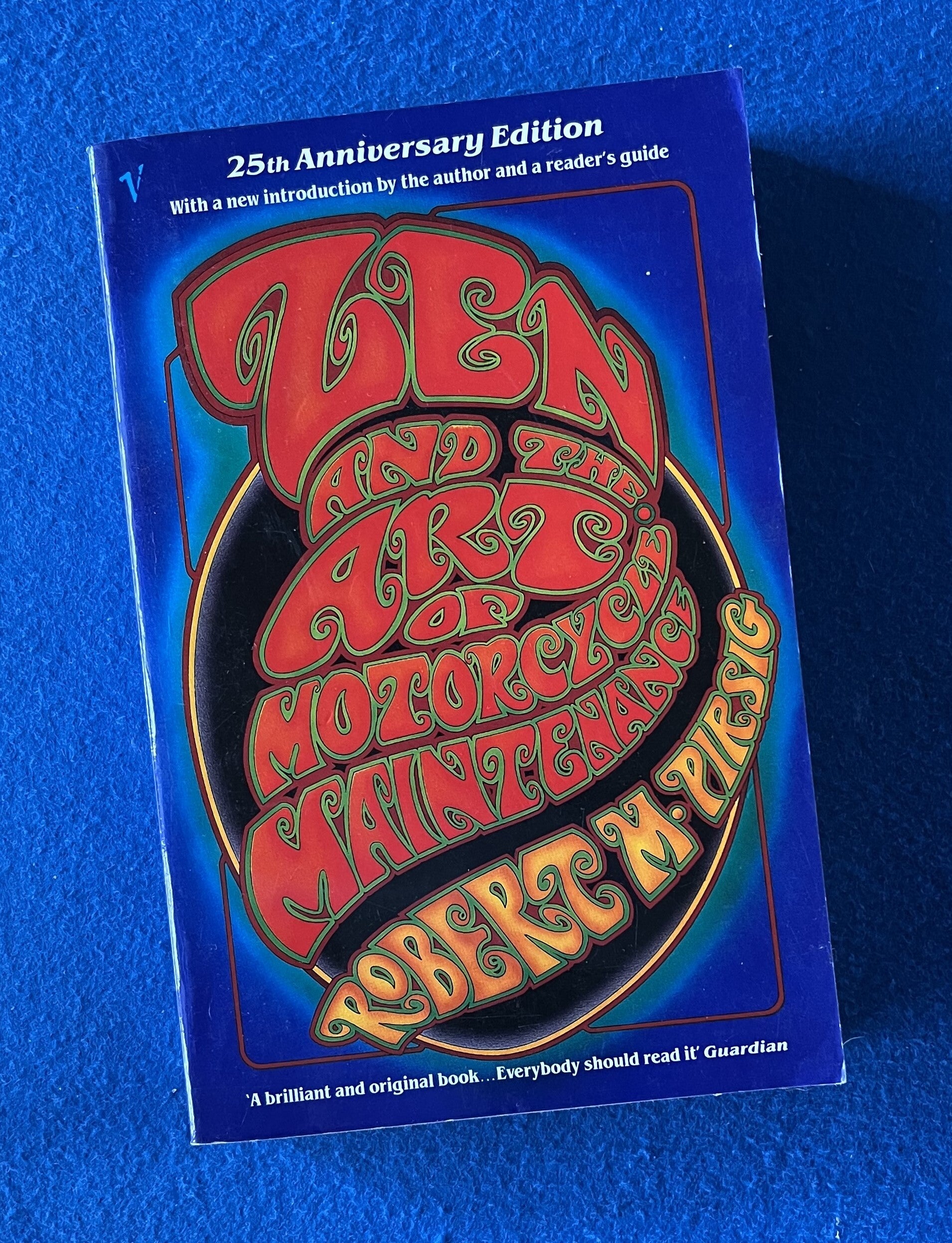 Zen And The Art Of Motorcycle Maintenance - Robert M Pirsig
