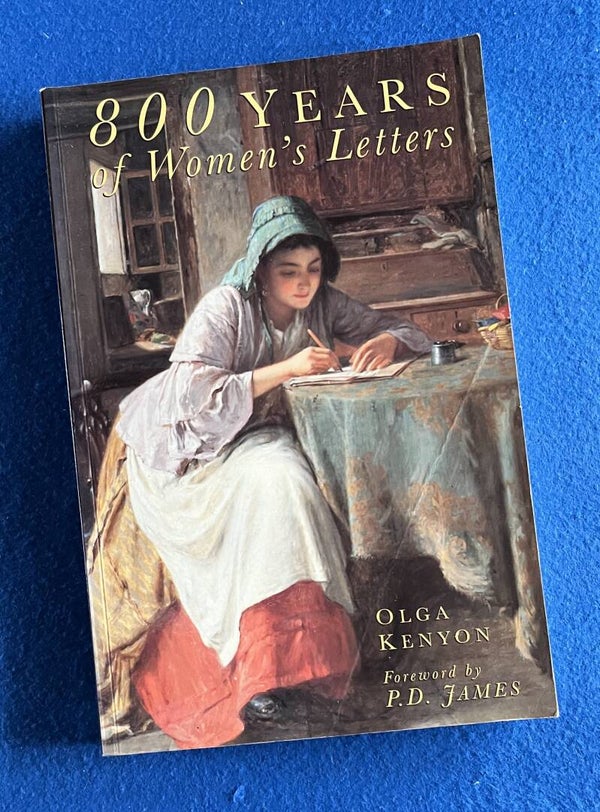 800 Years Of Women's Letters - Olga Kenyon