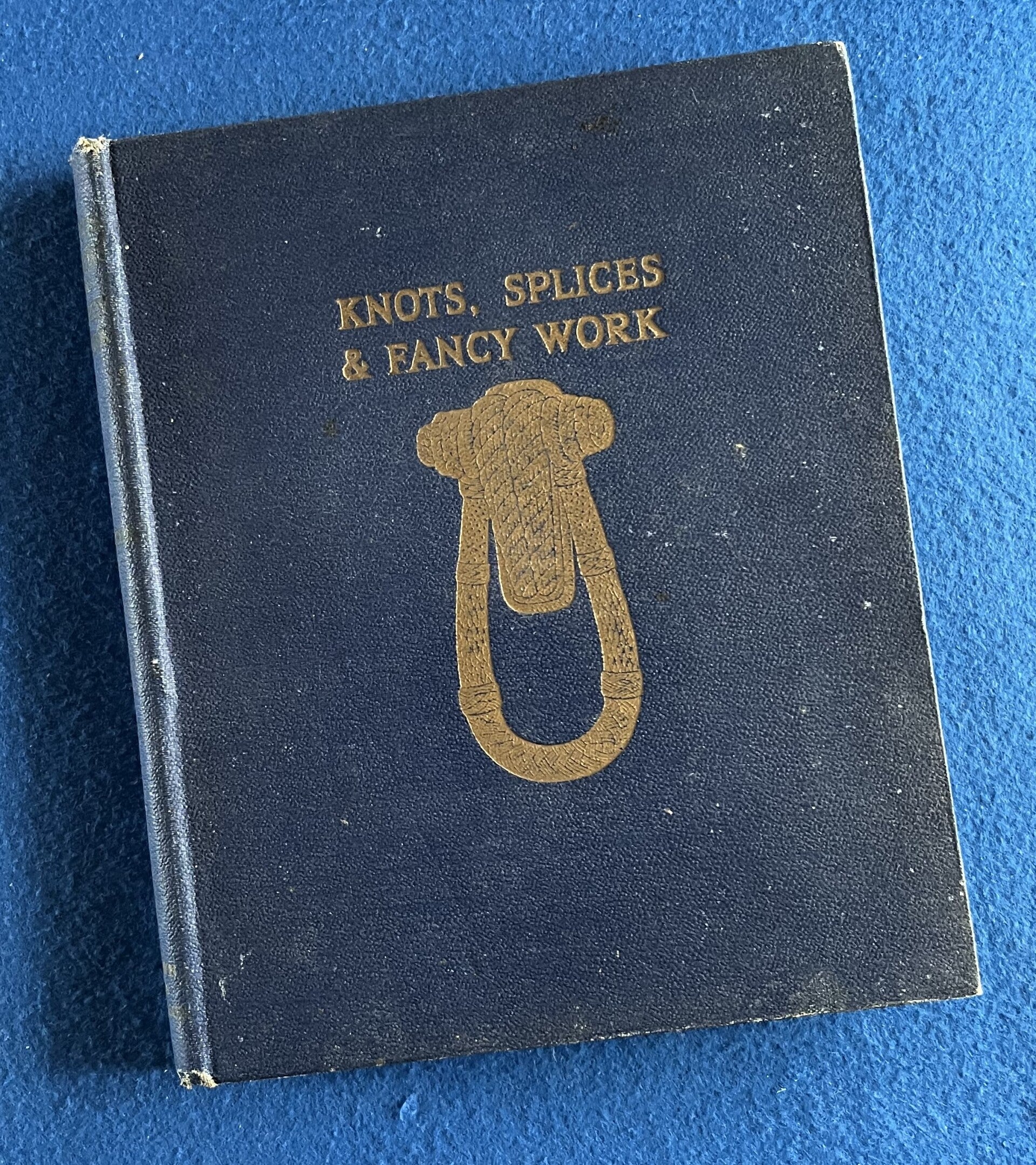 Knots , Splices & Fancy Work - Chas. L Spencer