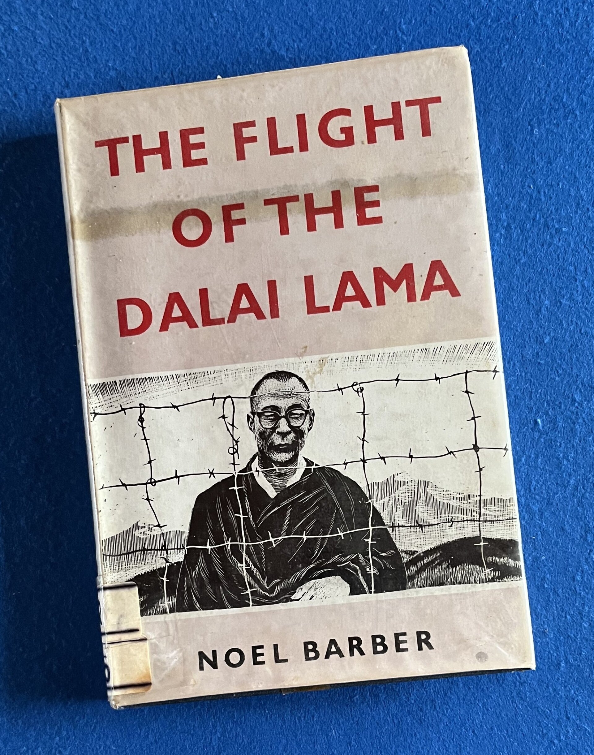 The Flight Of The Dalai Lama - Noel Barber