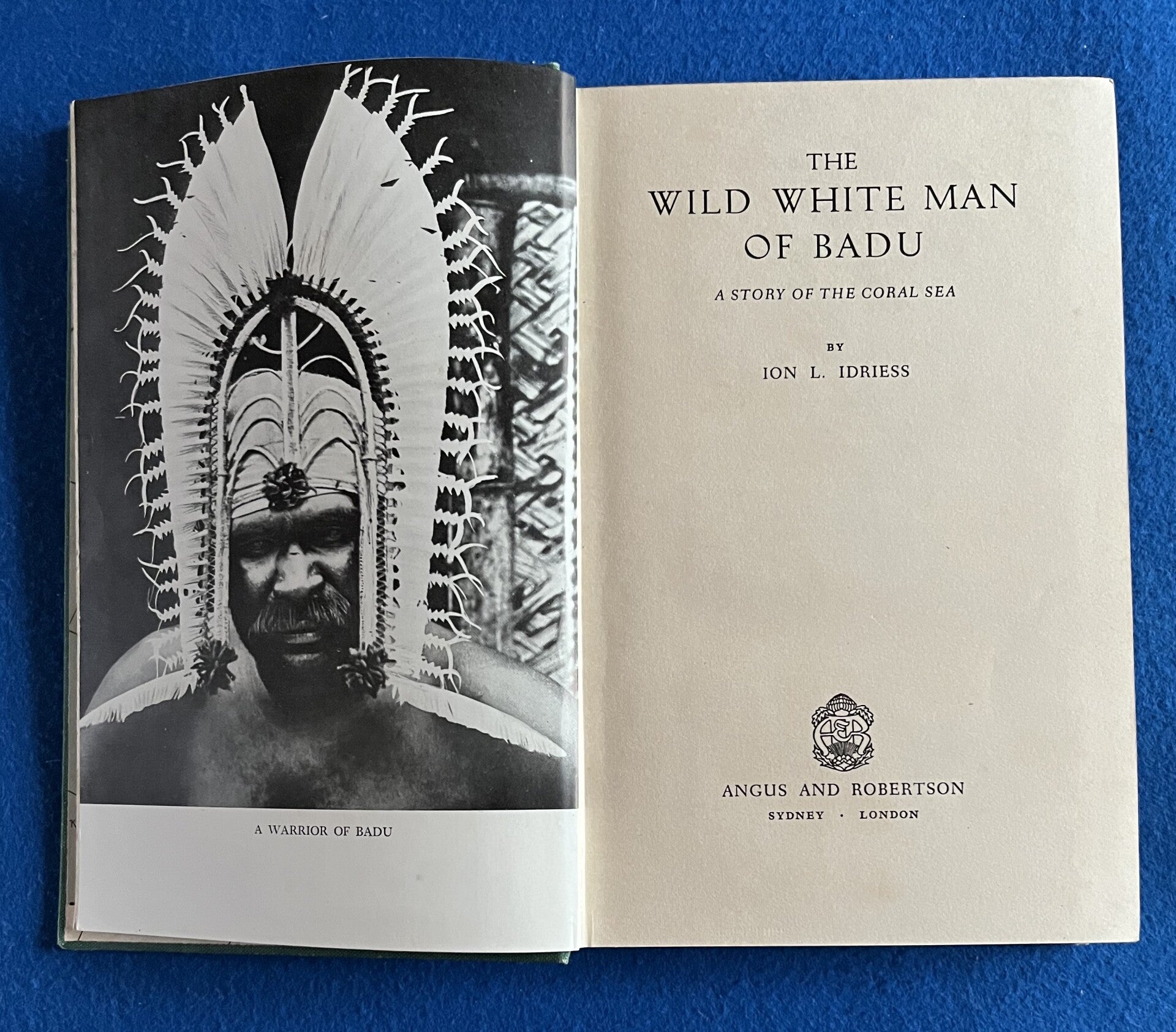 The Wild White Man Of Badu - A Story Of The Coral Sea - Ion Idriess