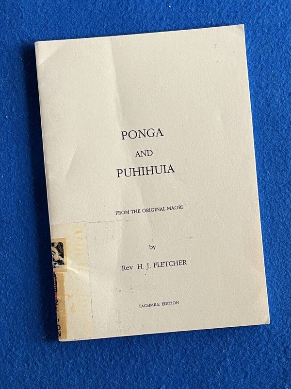 Ponga And Puhihuia - From The Original Maori - Rev. H J Fletcher