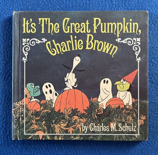 It's The Great Pumpkin , Charlie Brown - Charles M Schulz