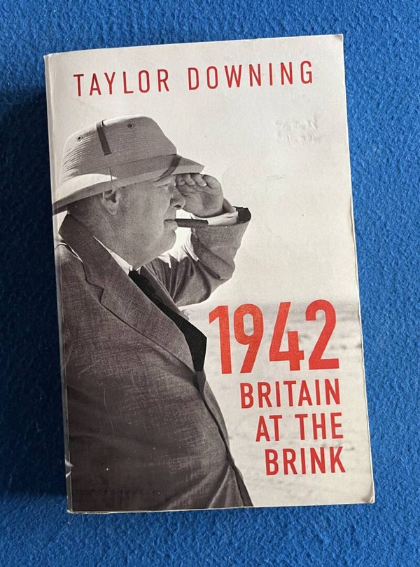 1942 Britain At The Brink - Taylor Downing