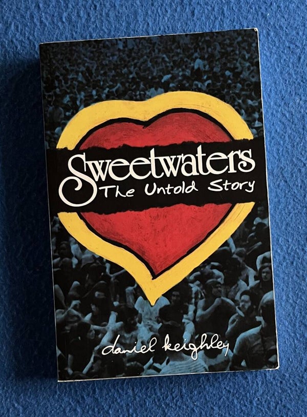 Sweetwaters - The Untold Story - Daniel Keighley