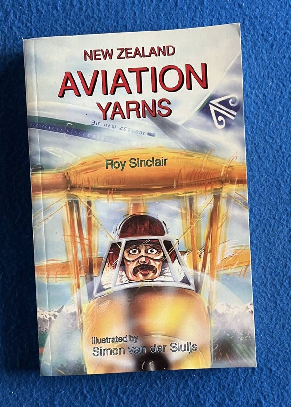 New Zealand Aviation Yarns - Roy Sinclair