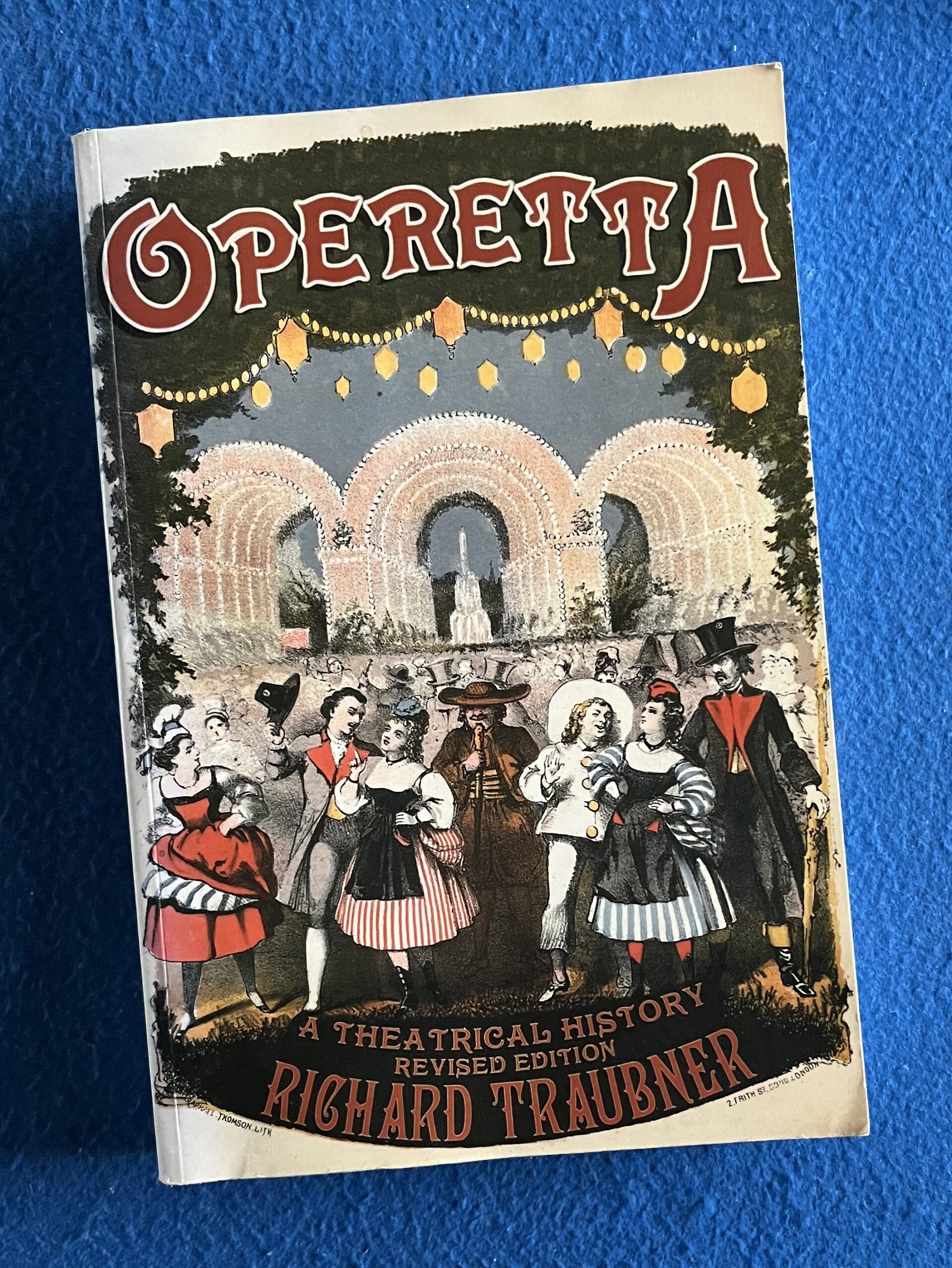Operetta - A Theatrical History - Richard Traubner