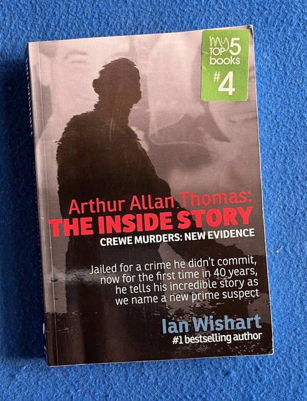 Arthur Allan Thomas - The Inside Story - Ian Wishart