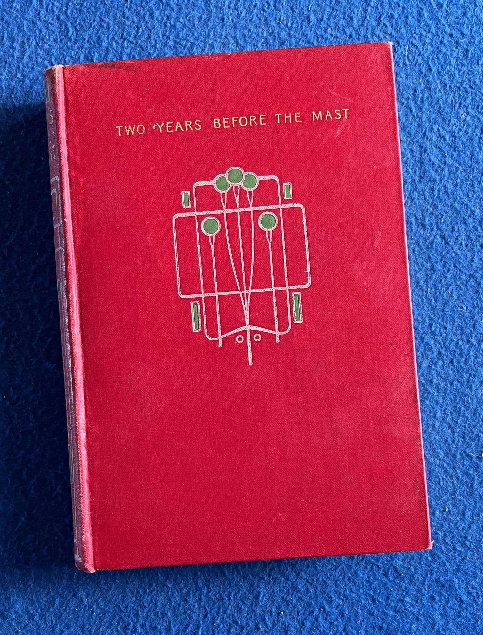 Two Years Before The Mast - A Personal Narrative Of Life At Sea - R H Dana