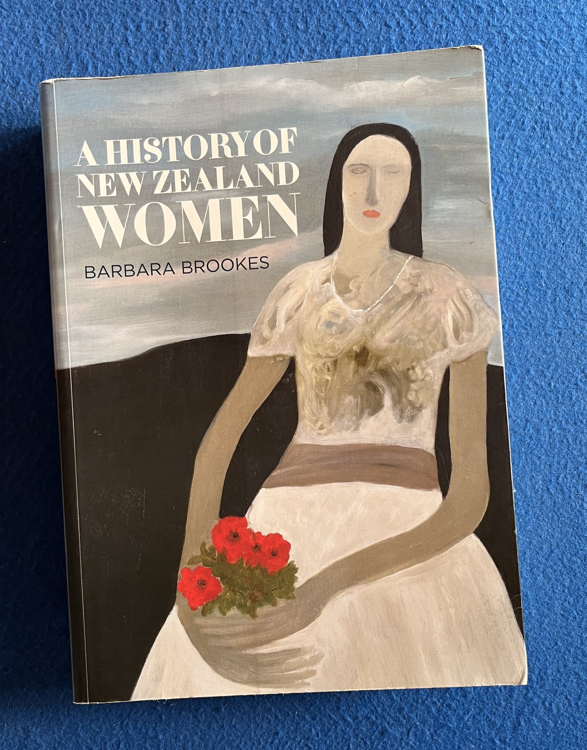 A History Of New Zealand Women - Barbara Brookes