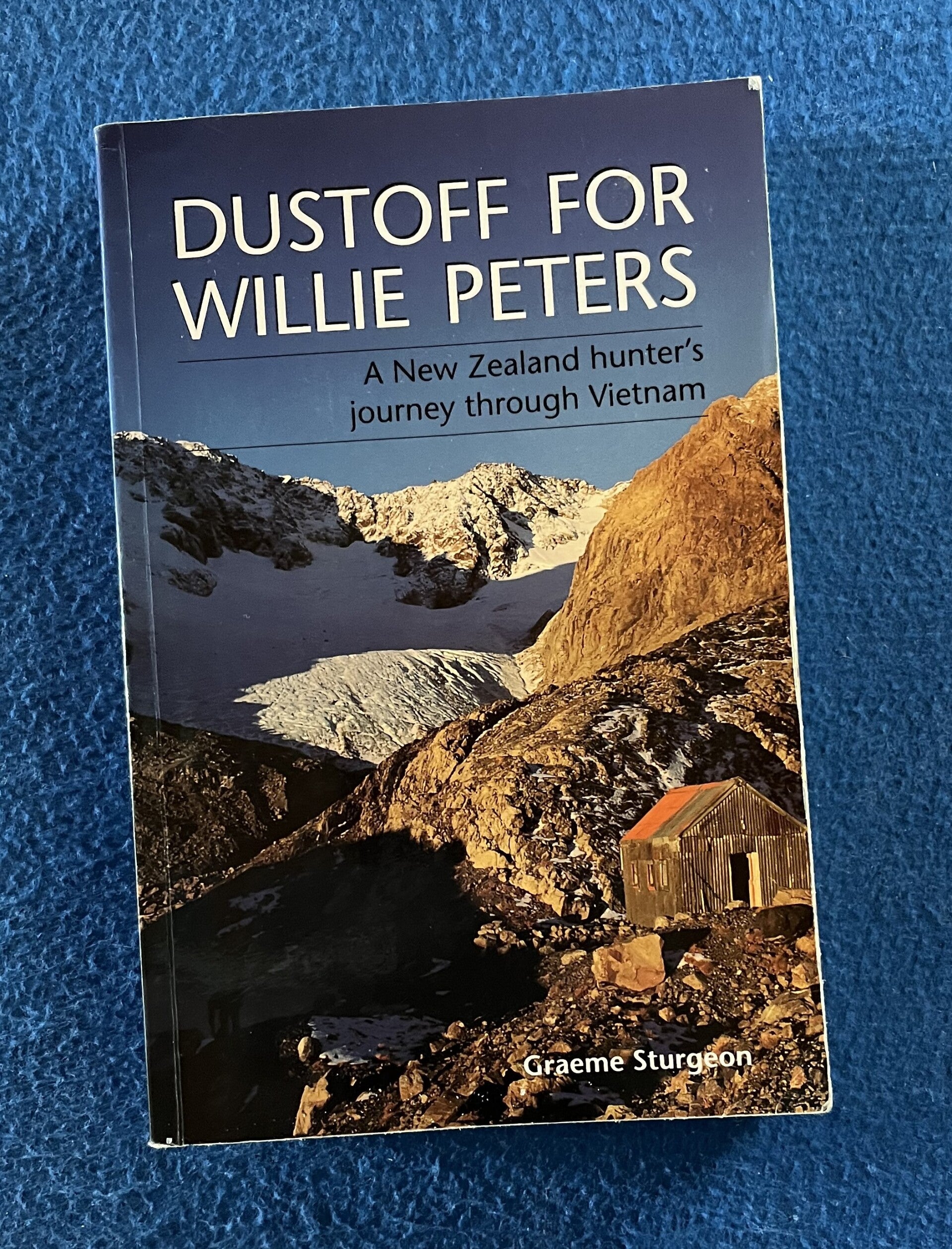 Dustoff For Willie Peters - Graeme Sturgeon - *** Signed copy