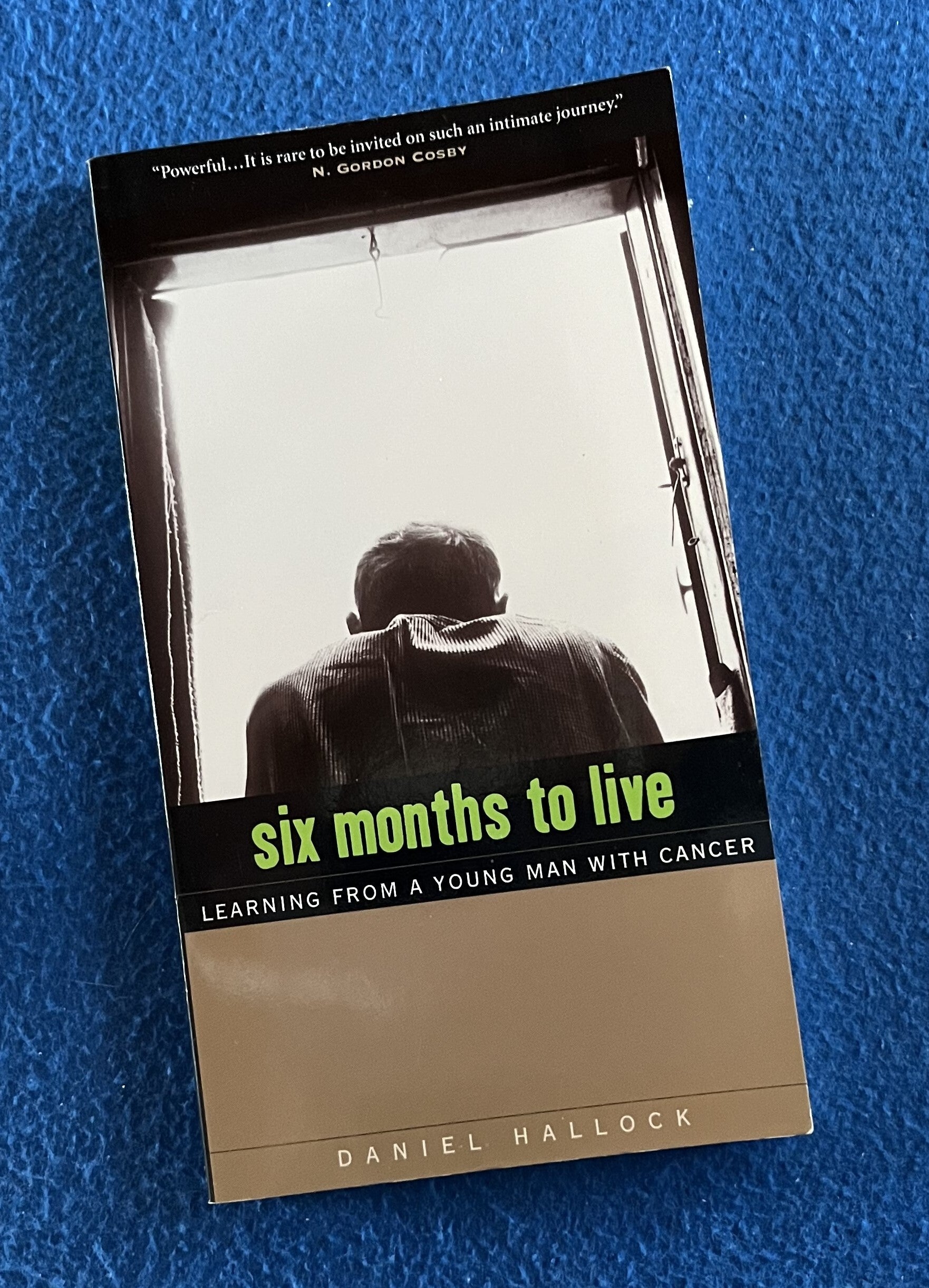 Six Months To Live - Daniel Hallock