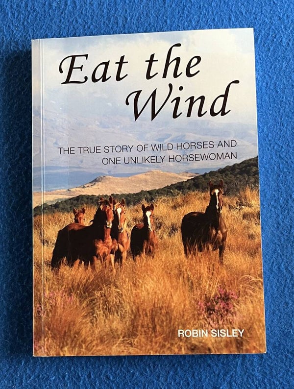 Eat The Wind - Robin Sisley - *** Signed copy