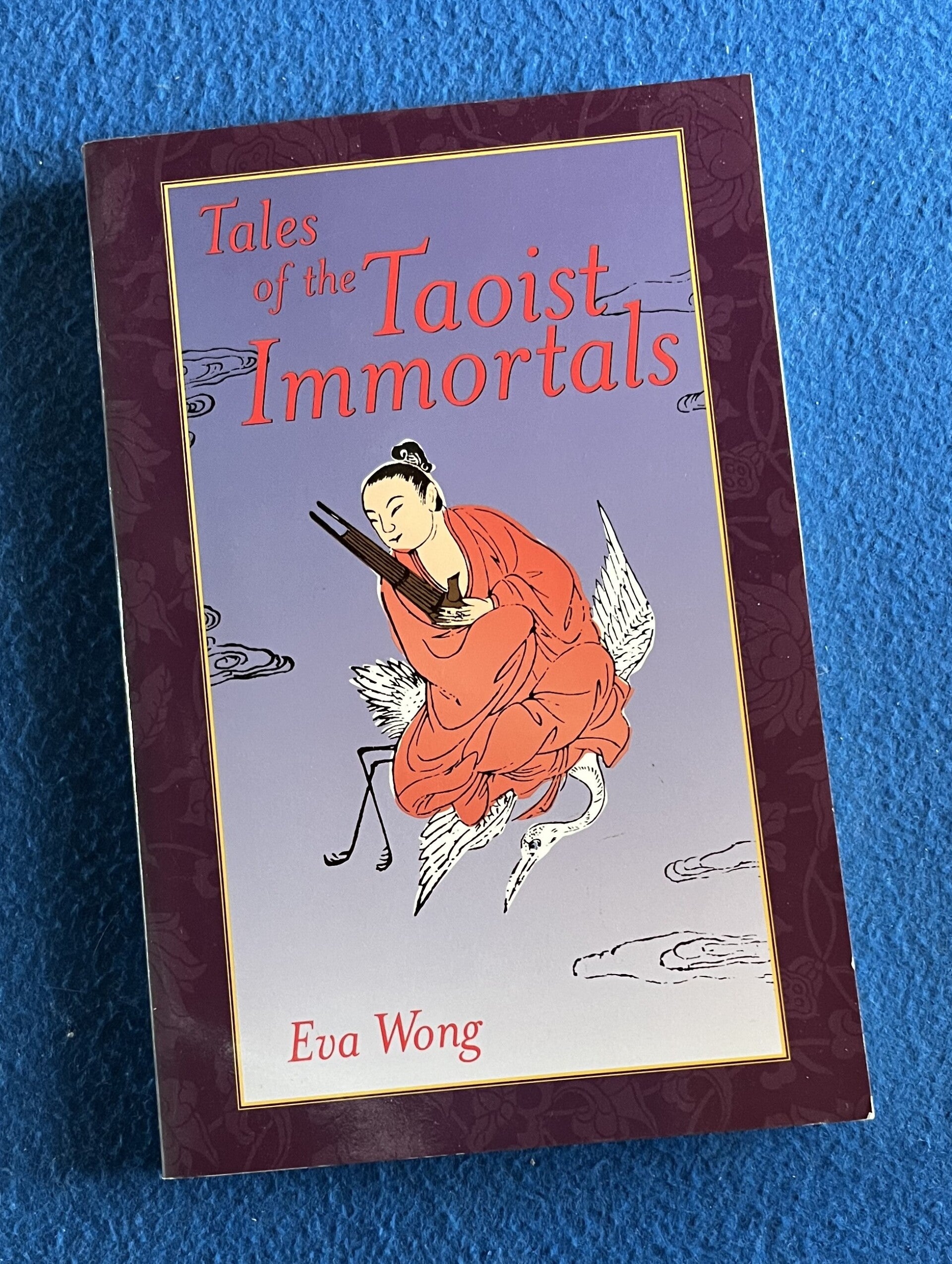 Tales Of The Taoist Immortals - Eva Wong