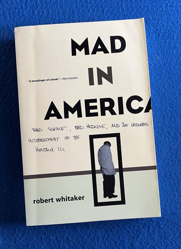 Mad In America - Robert Whitaker