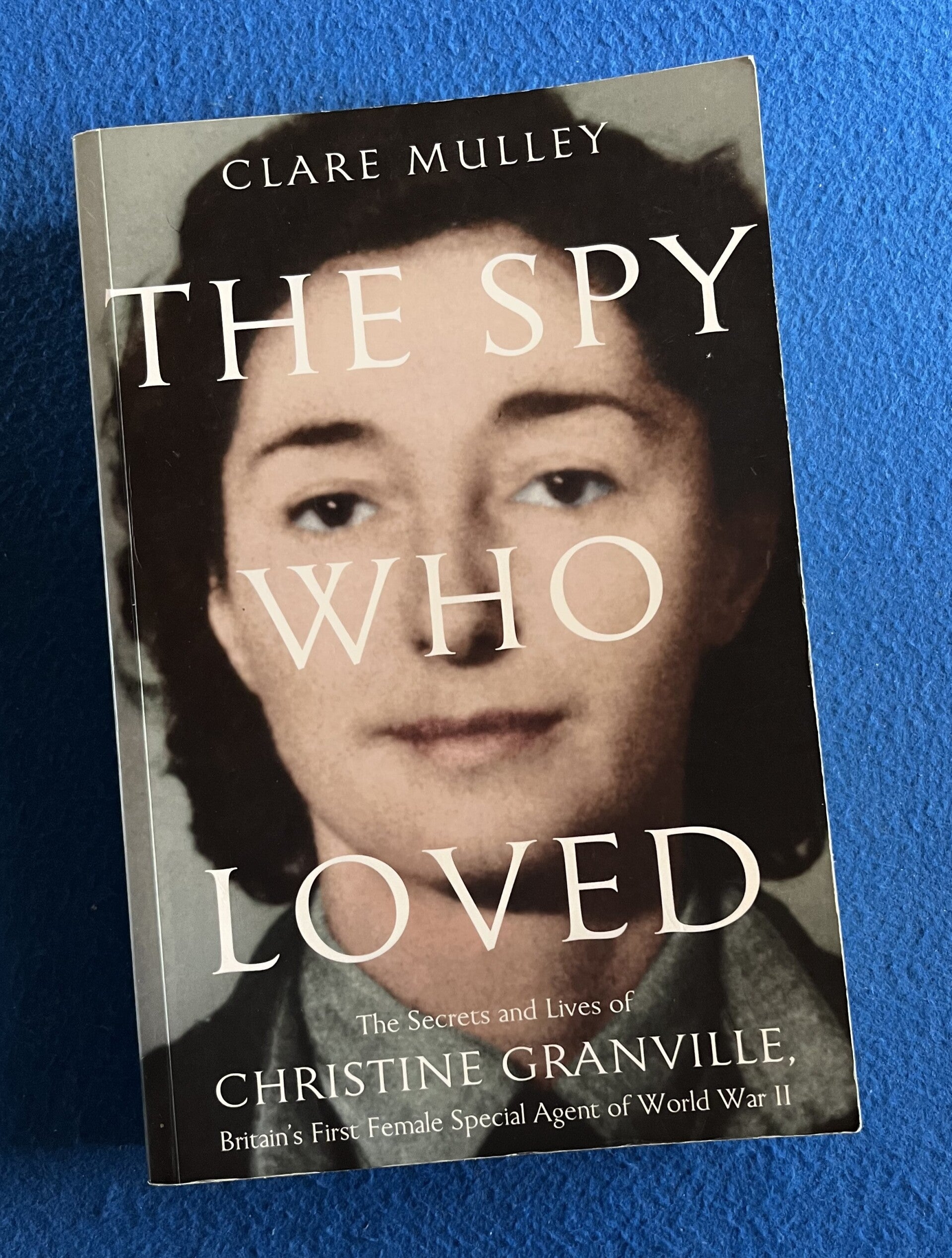 The Spy Who Loved - Clare Mulley