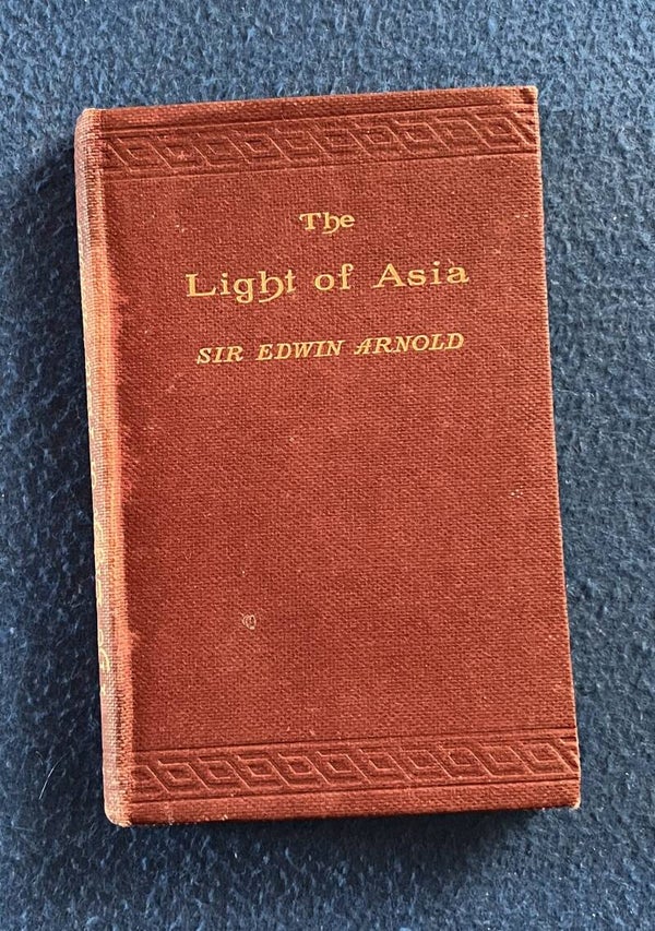 The Light Of Asia - Sir Edwin Arnold