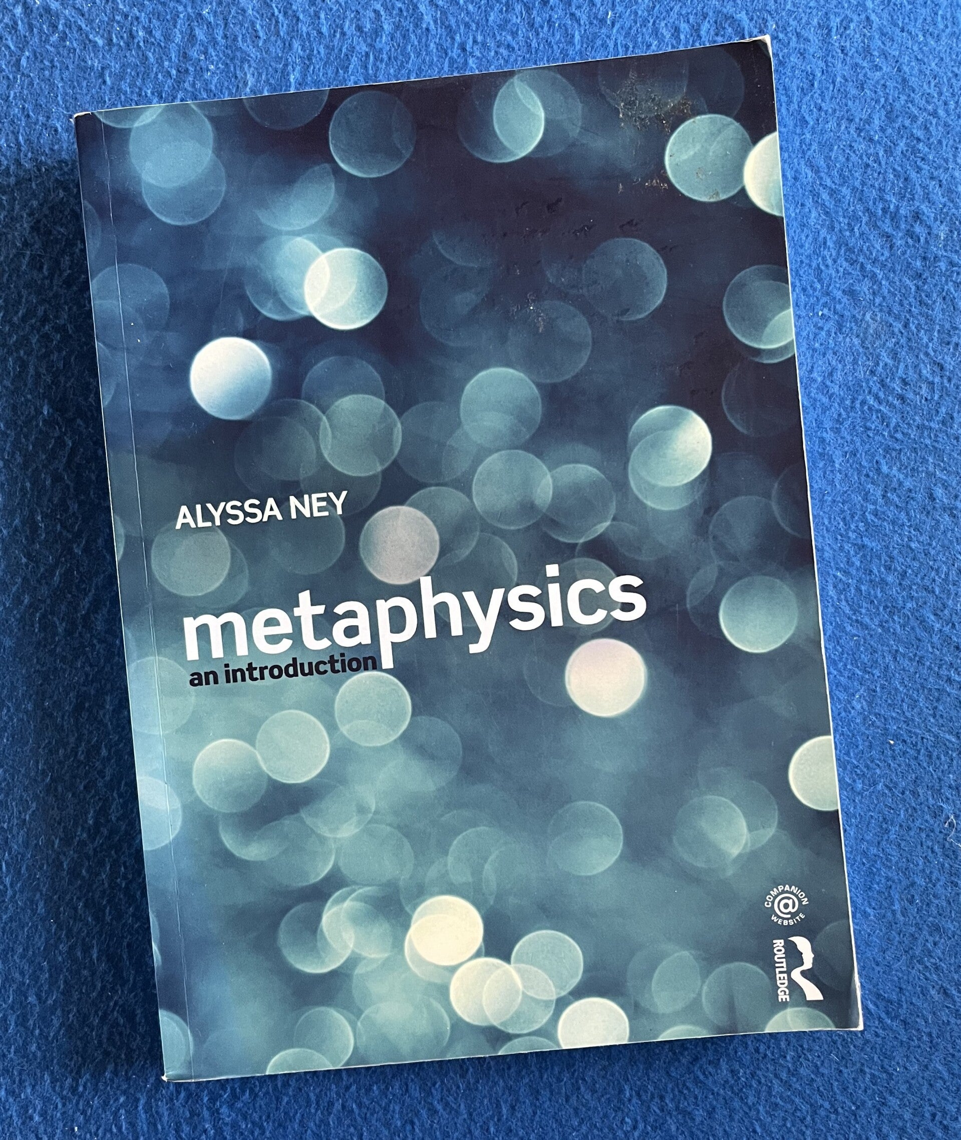 Metaphysics - An Introduction - Alyssa Ney