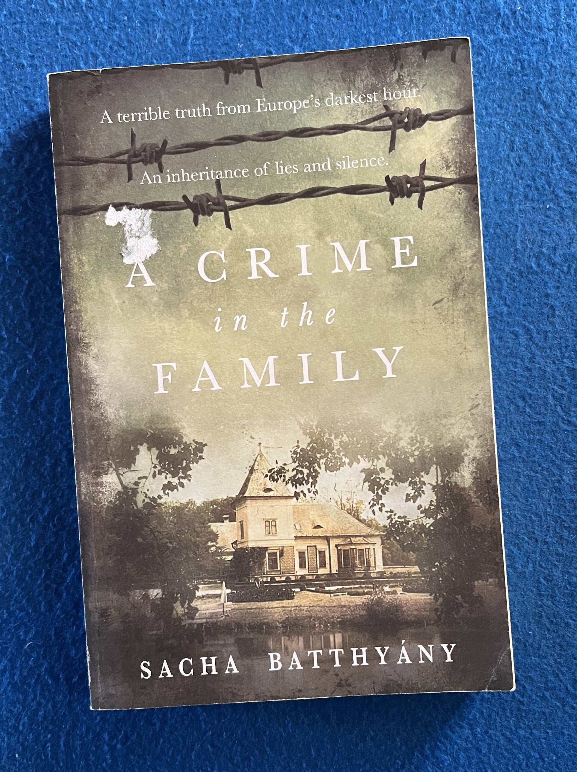A Crime In The Family - Sacha Batthyany