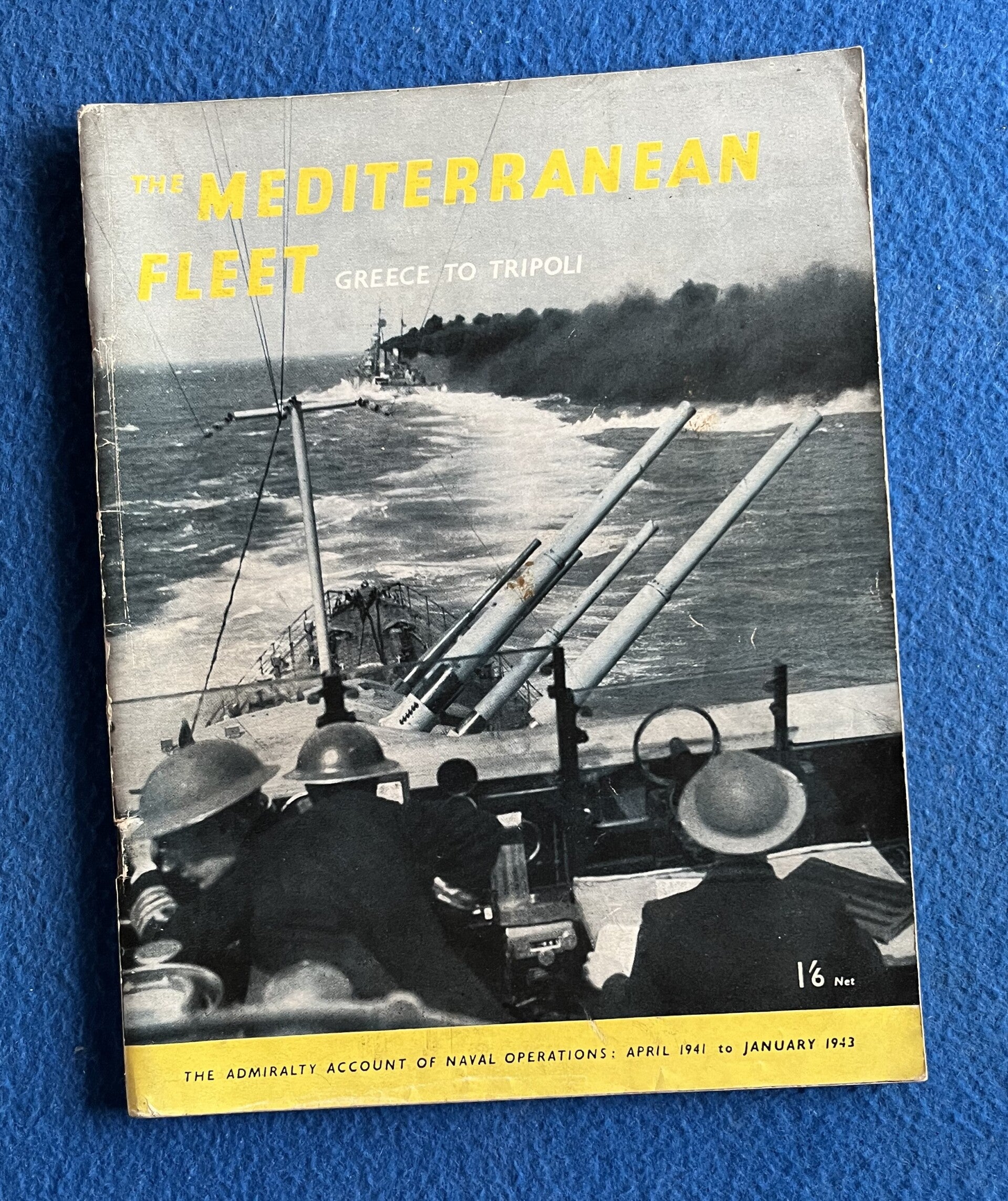 The Mediterranean Fleet - Greece To Tripoli