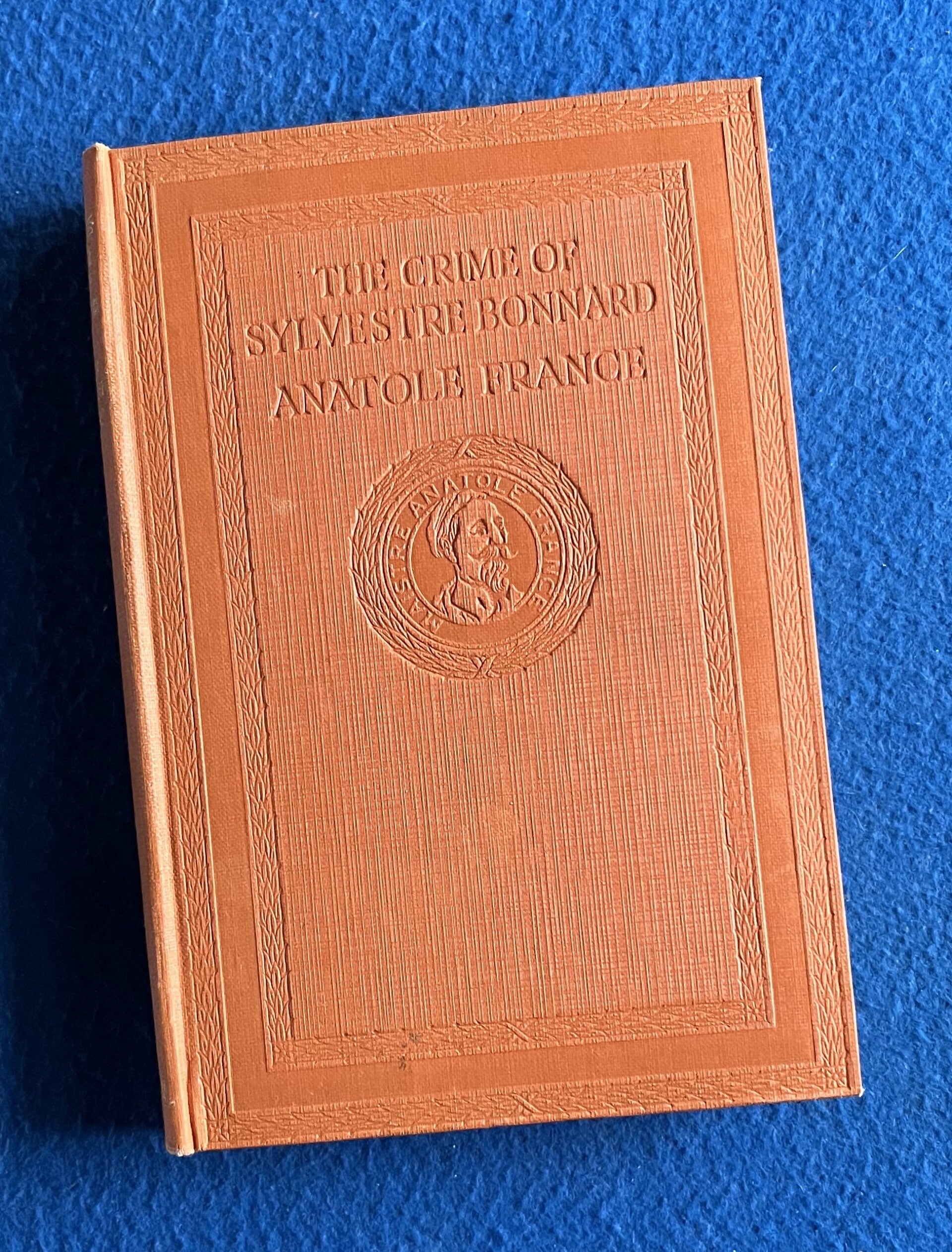 The Crime Of Sylvestre Bonnard - Anatole France  (1924)
