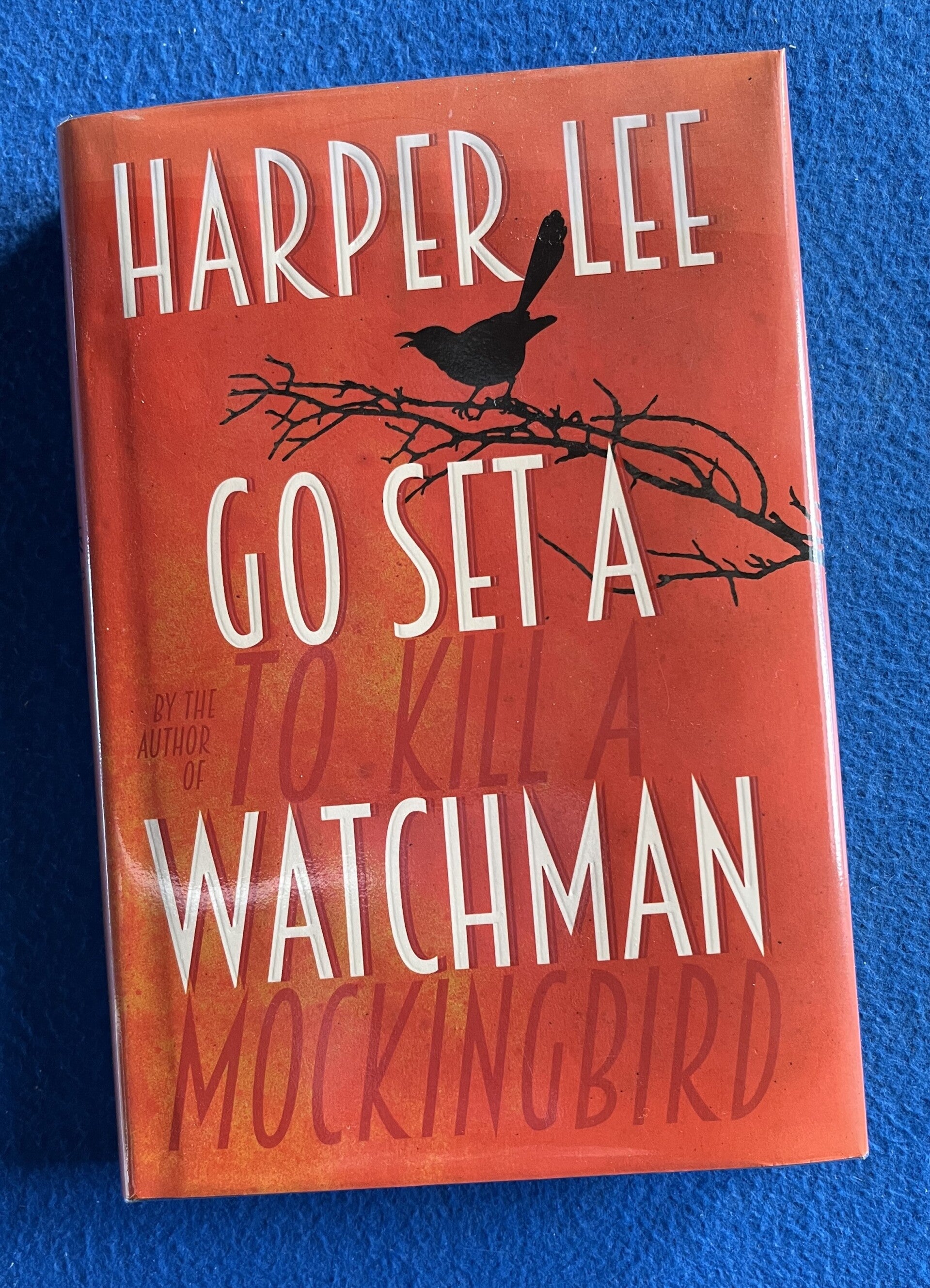 Go Set A Watchman - Harper Lee