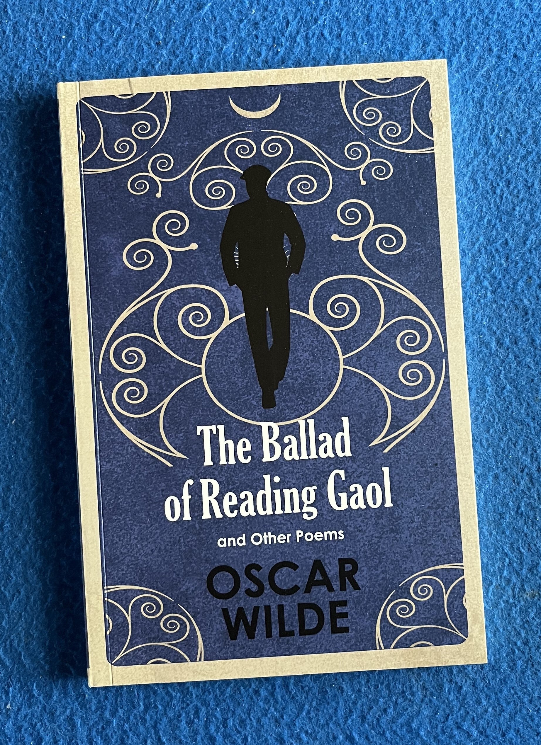 The Ballad Of Reading Gaol And Other Poems - Oscar Wilde
