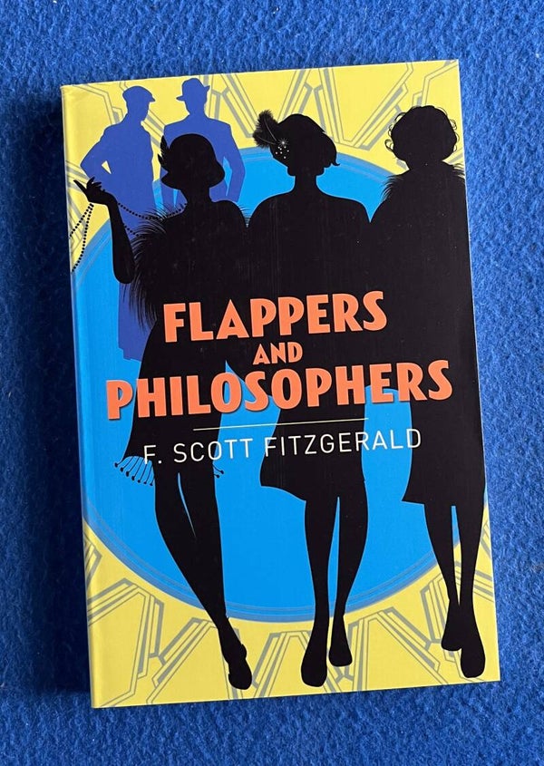 Flappers And Philosophers - F Scott Fitzgerald