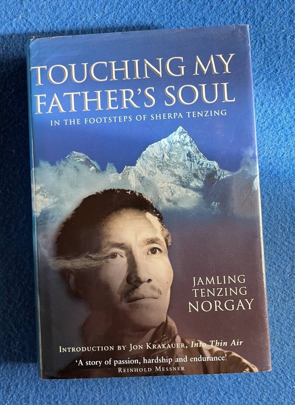 Touching My Father's Soul - Jamling Tenzing Norgay