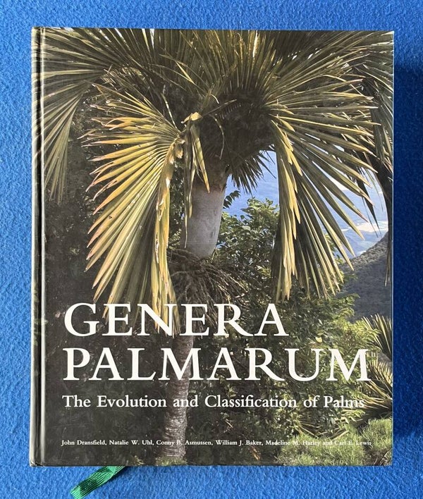 Genera Palmarum - The Evolution And Classification Of Palms - Dransfield et al
