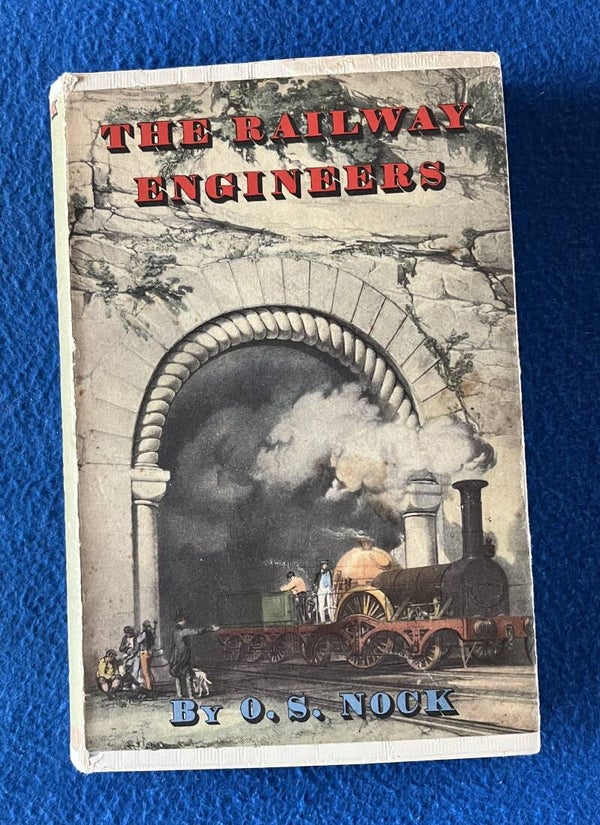 The Railway Engineers - O S Nock