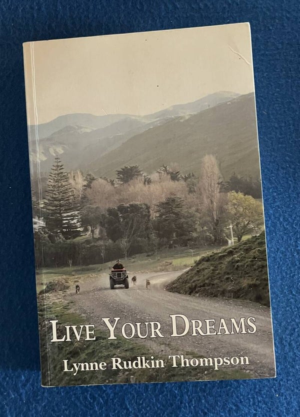 Live Your Dreams - Lynne Rudkin Thompson