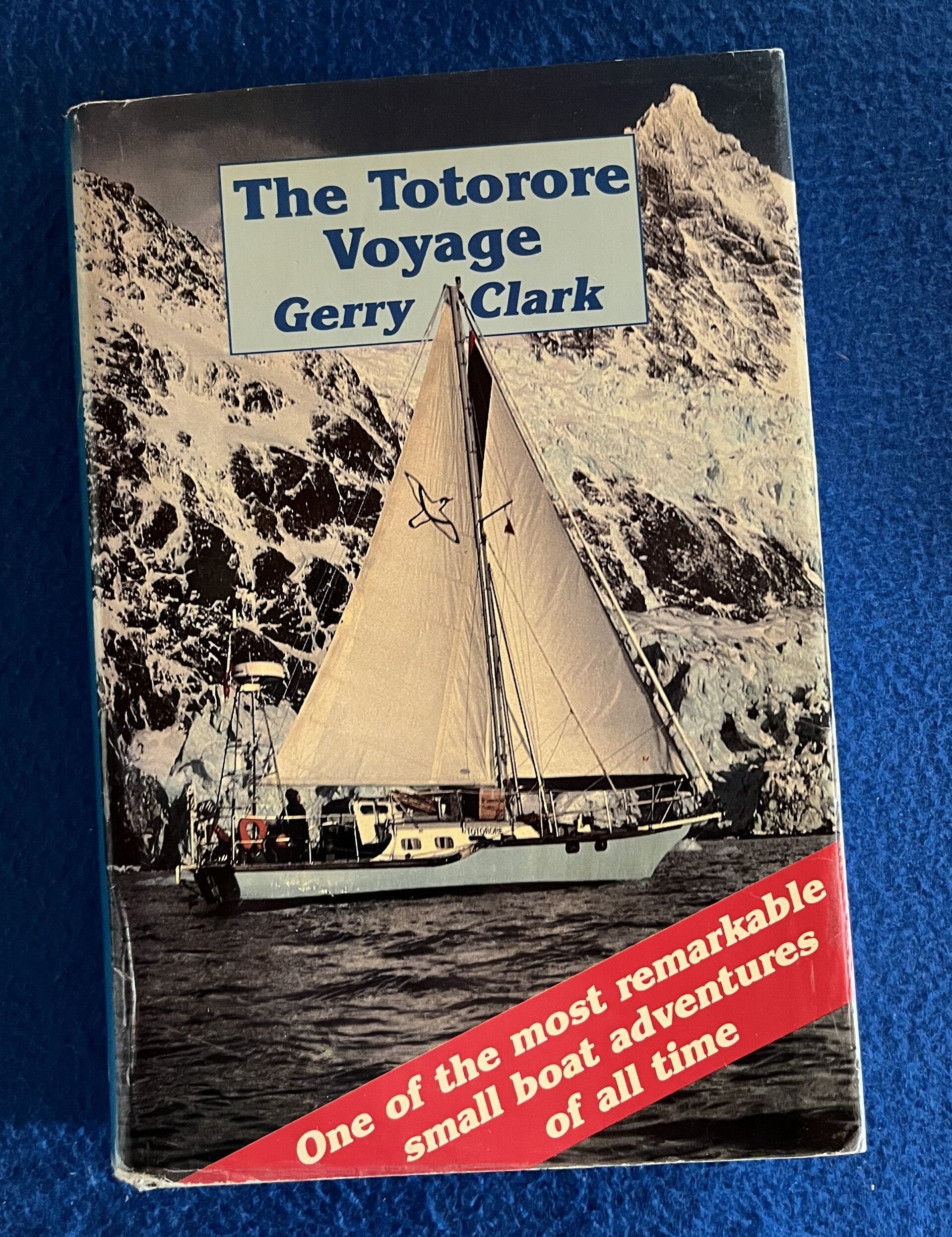 The Totorore Voyage - Gerry Clark