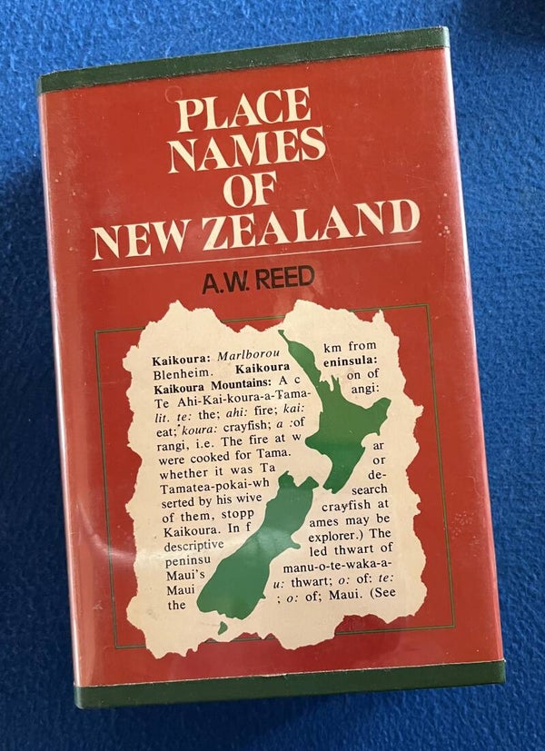 Place Names Of New Zealand - A W Reed