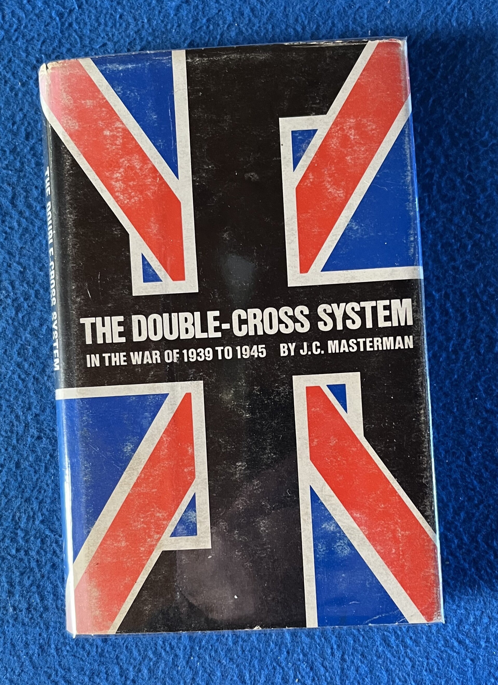 The Double-Cross System In The War Of 1939 To 1945 - J C Masterman