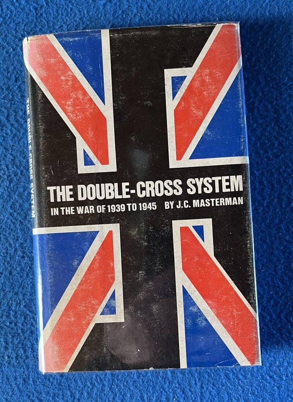 The Double-Cross System In The War Of 1939 To 1945 - J C Masterman