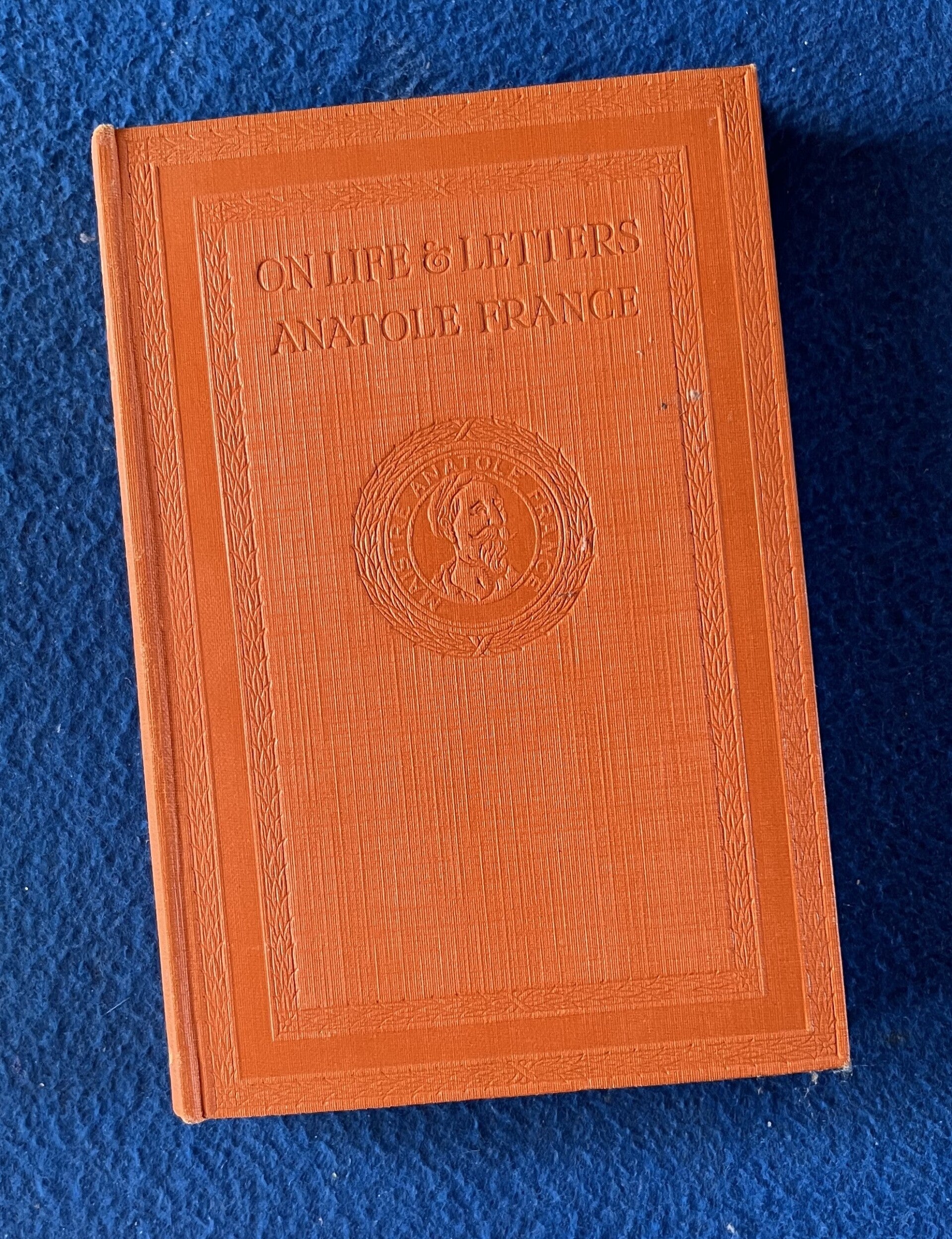 On Life & Letters - Second Series - Anatole France (1923)
