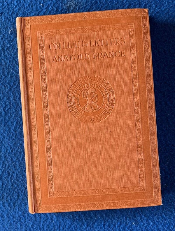 On Life & Letters - Fourth Series - Anatole France (1925)