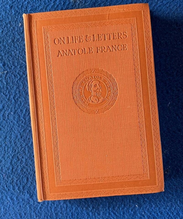 On Life & Letters - Thirdt Series - Anatole France (1925)