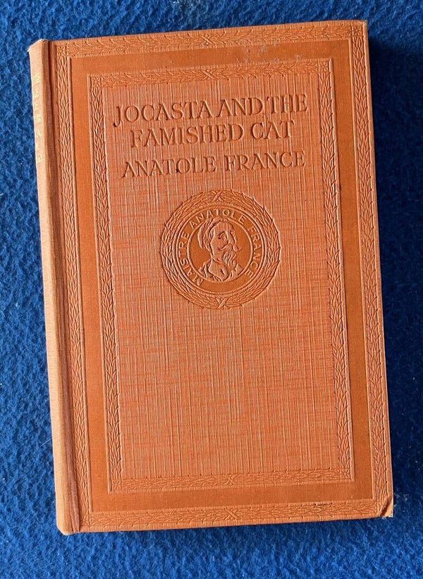 Jocasta And The Famished Cat - Anatole France  (1923)