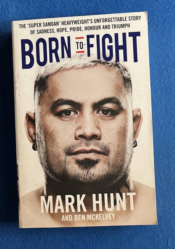Born To Fight - Mark Hunt And Ben McKelvey