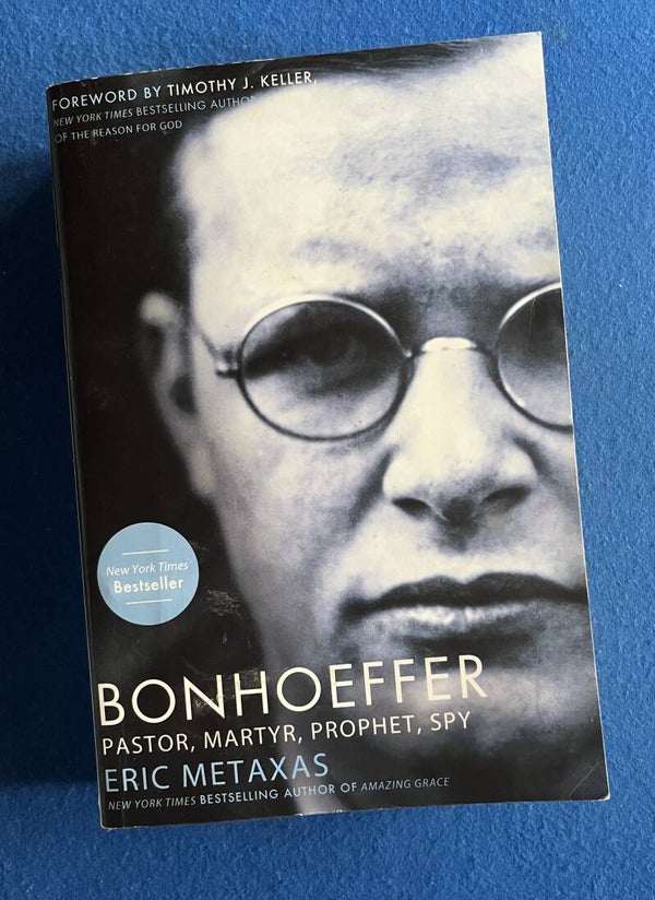 Bonhoeffer - Pastor, Martyr, Prophet, Spy - Eric Metaxas