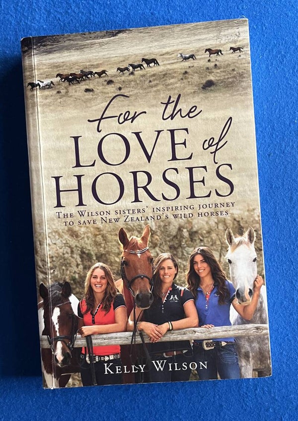 For The Love Of Horses - Kelly Wilson