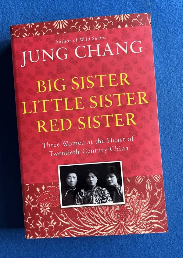 Big Sister , Little Sister , Red Sister - Jung Chang